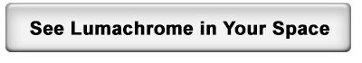 See Lumachrome in Your Space.